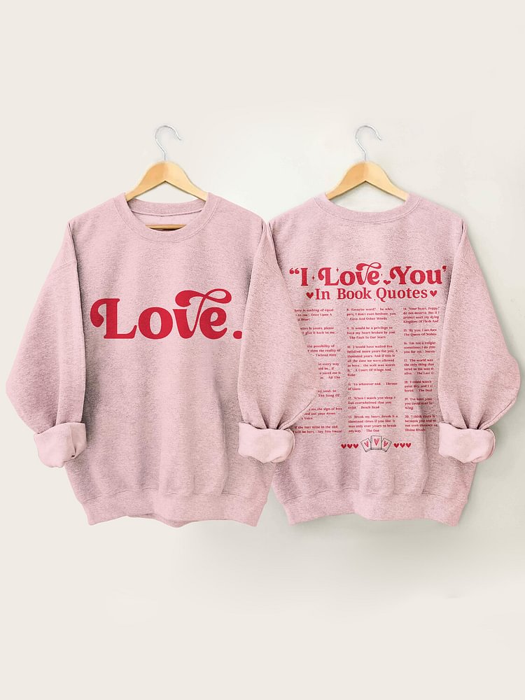 Women's I Love You In Book Quotes Print Cotton Long Sleeve T-Shirt Thin Sweatshirt