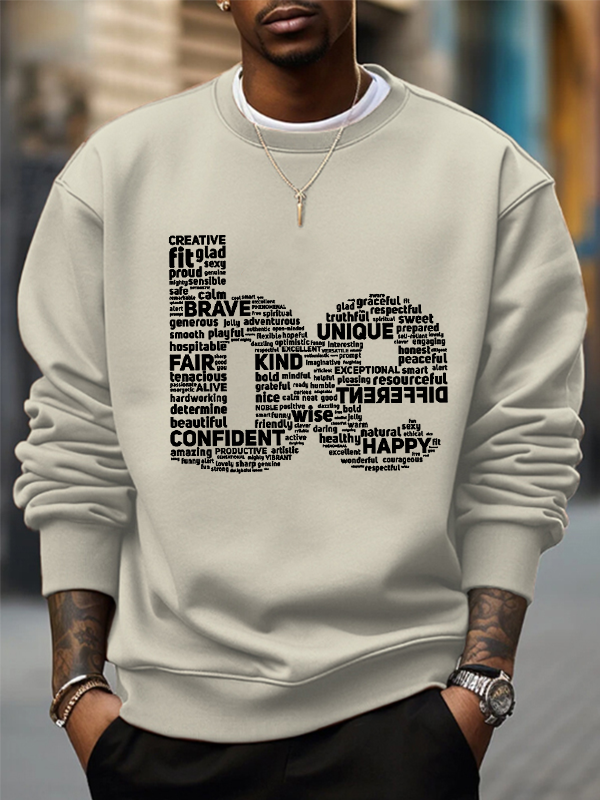 Men's Be Motivational Words Typography Quote Art Print Cotton Casual Sweatshirt