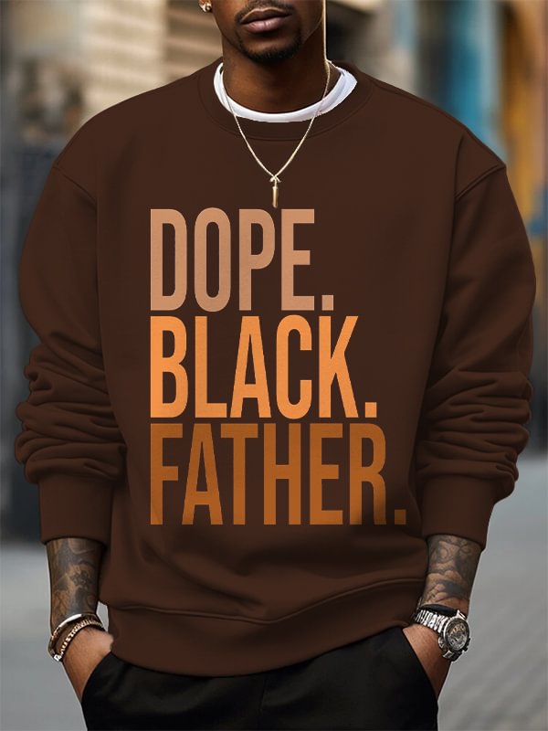 Men's Dope Black Father Slogan Print Cotton Casual Sweatshirt