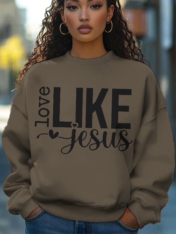 Women's Love Like Jesus Art Print Cotton Casual Sweatshirt