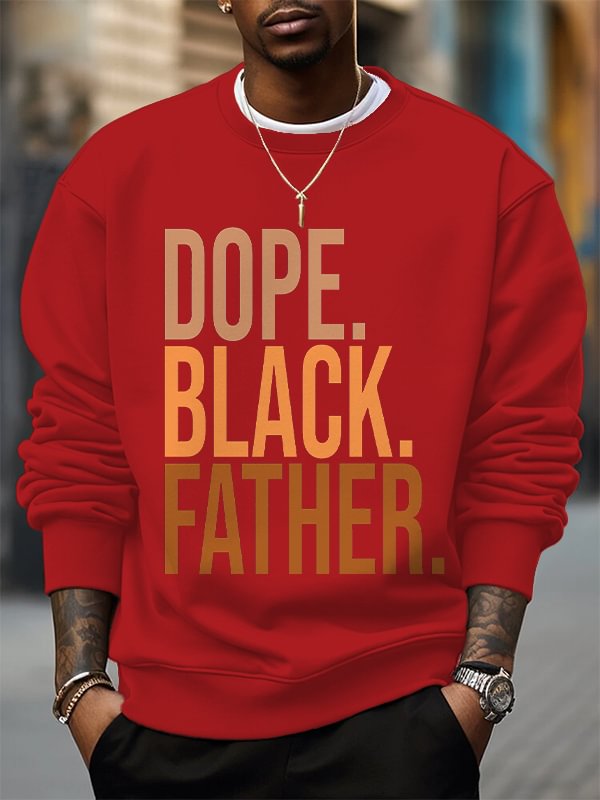 Men's Dope Black Father Slogan Print Cotton Casual Sweatshirt