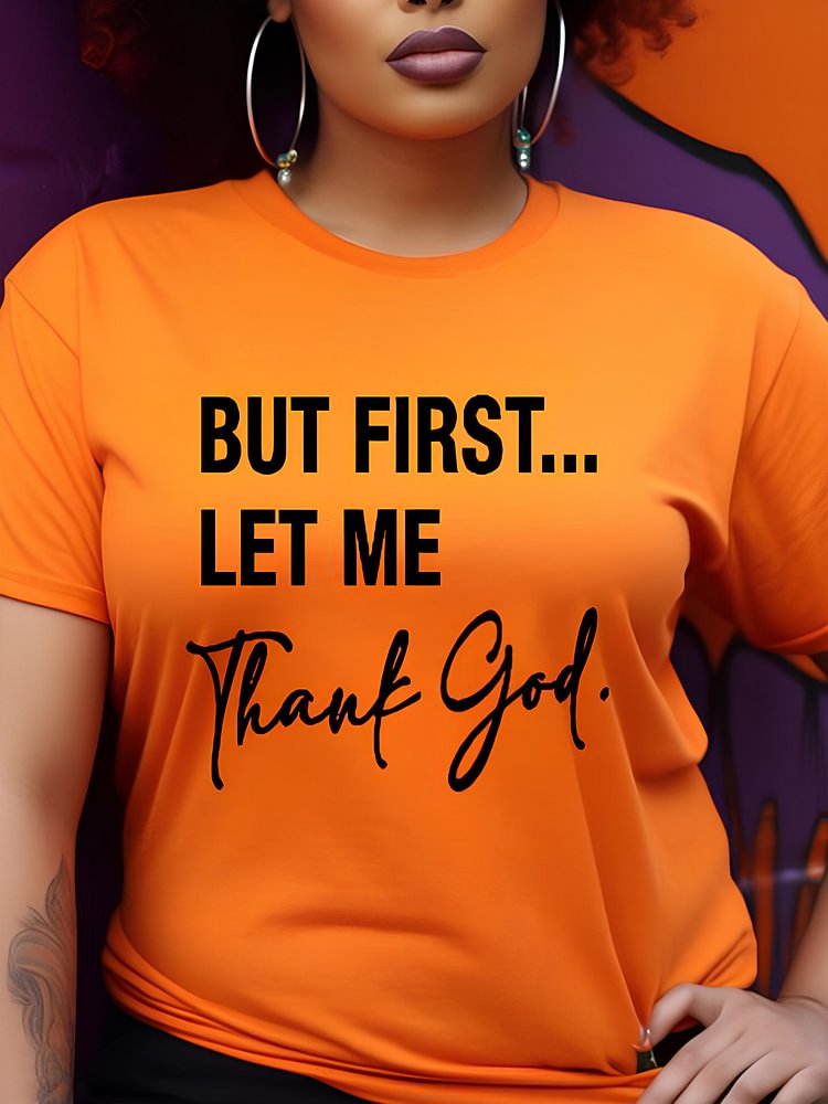 Women's But First Let Me Thank God Print Cotton Casual T-Shirt