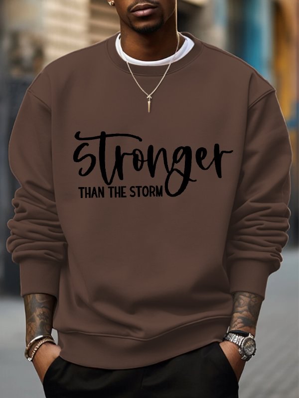 Men's Stronger Than The Storm Print Cotton Casual Sweatshirt