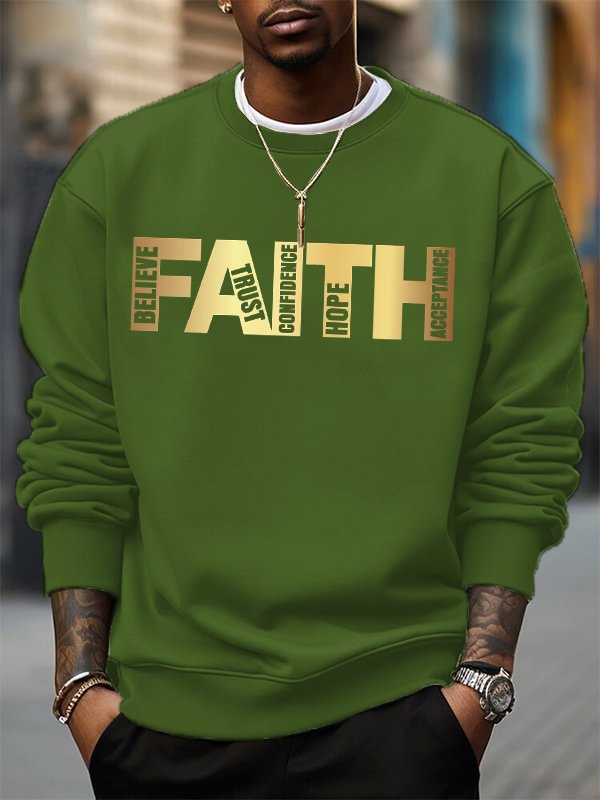 Men's Believe Trust Confidence Hope Acceptance Faith Print Casual Sweatshirt