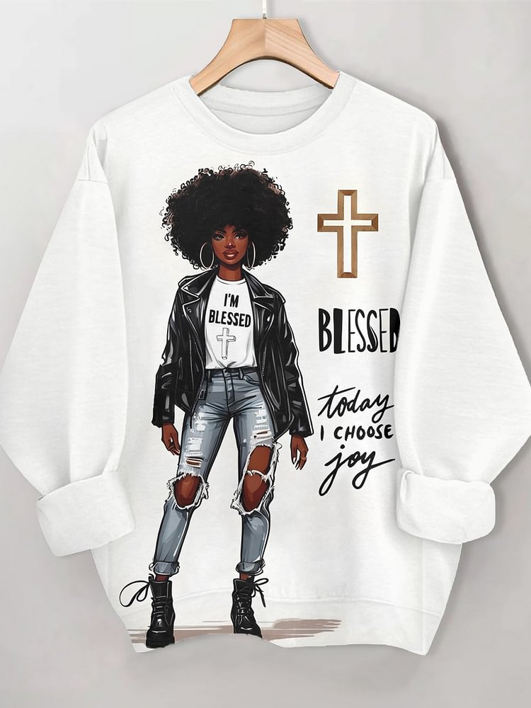 Women's Afro Girl Blessed Today I Choose Joy Print Casual Sweatshirt