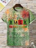 Men's English Slogan Black Juneteenth Tie Dye Art Print Casual T-Shirt