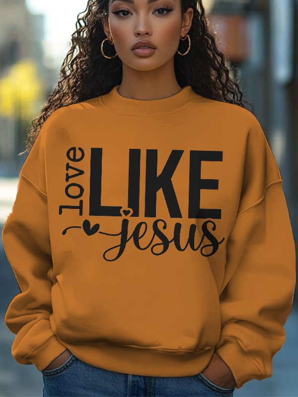 Women's Love Like Jesus Art Print Cotton Casual Sweatshirt