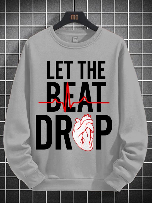 Men's Let The Beat Drop Heartbeat Graphic Print Cotton Long Sleeve T-Shirt Thin Sweatshirt