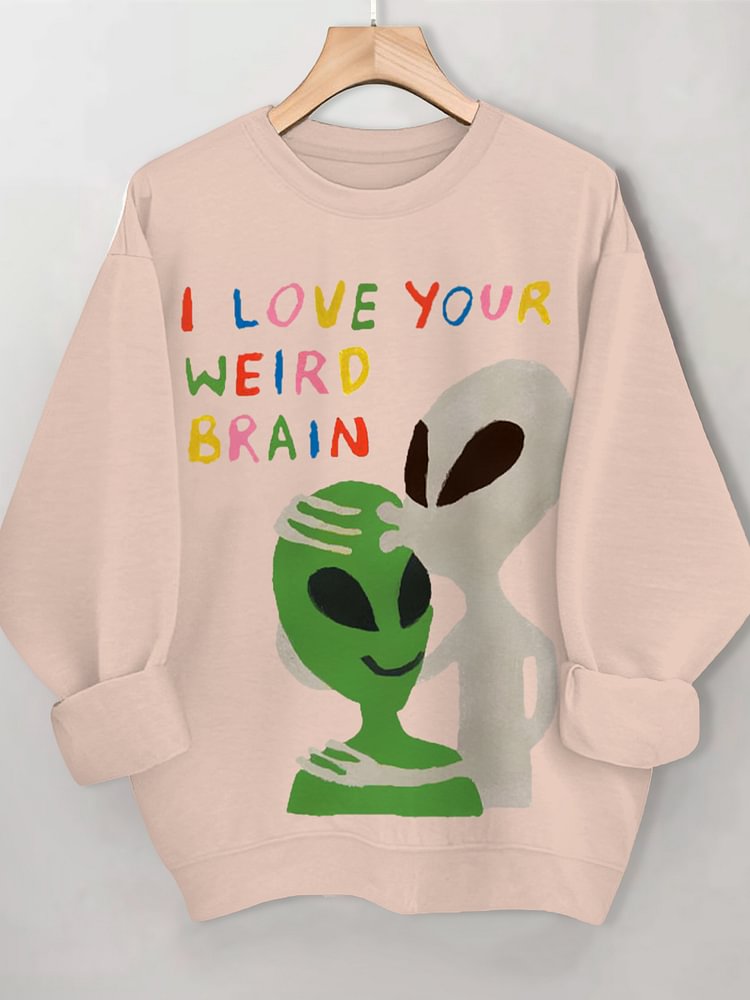 Women's I Love Your Weird Brain Print Cotton Long Sleeve T-Shirt Thin Sweatshirt