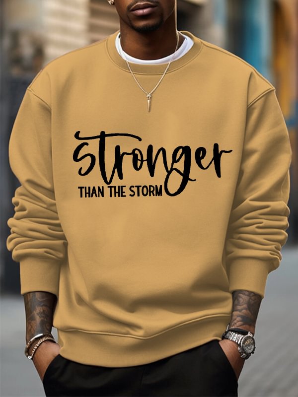 Men's Stronger Than The Storm Print Cotton Casual Sweatshirt