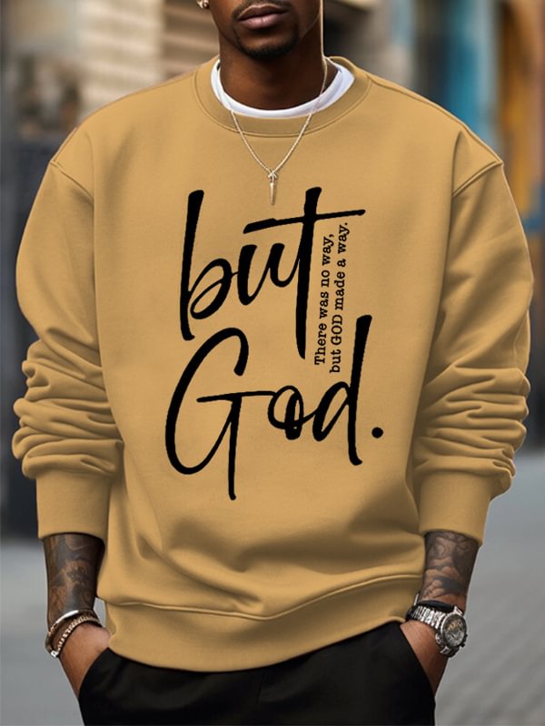Men's There Was No Way But God Made A Way Print Casual Sweatshirt