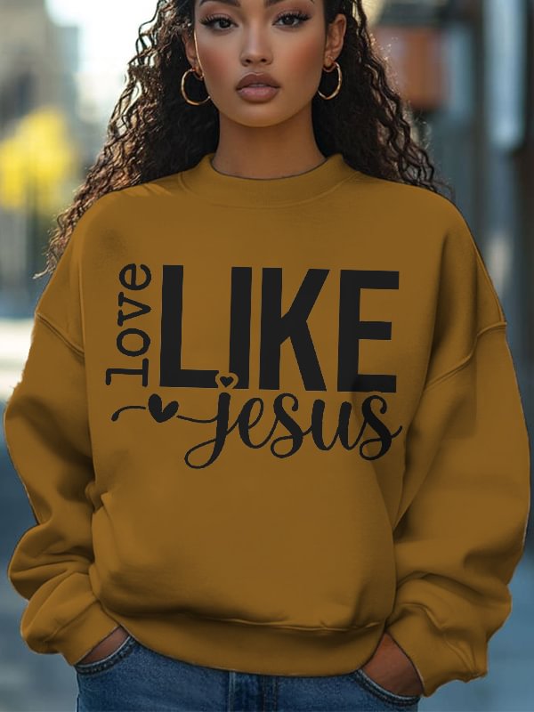 Women's Love Like Jesus Art Print Cotton Casual Sweatshirt