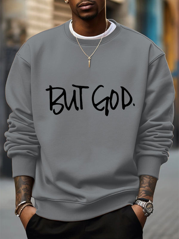 Men's But God Art Print Cotton Casual Sweatshirt