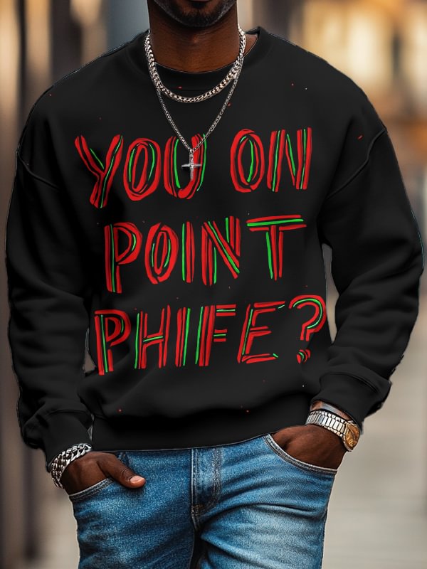 Men's You On Point Phife Hiphop Print Casual Sweatshirt
