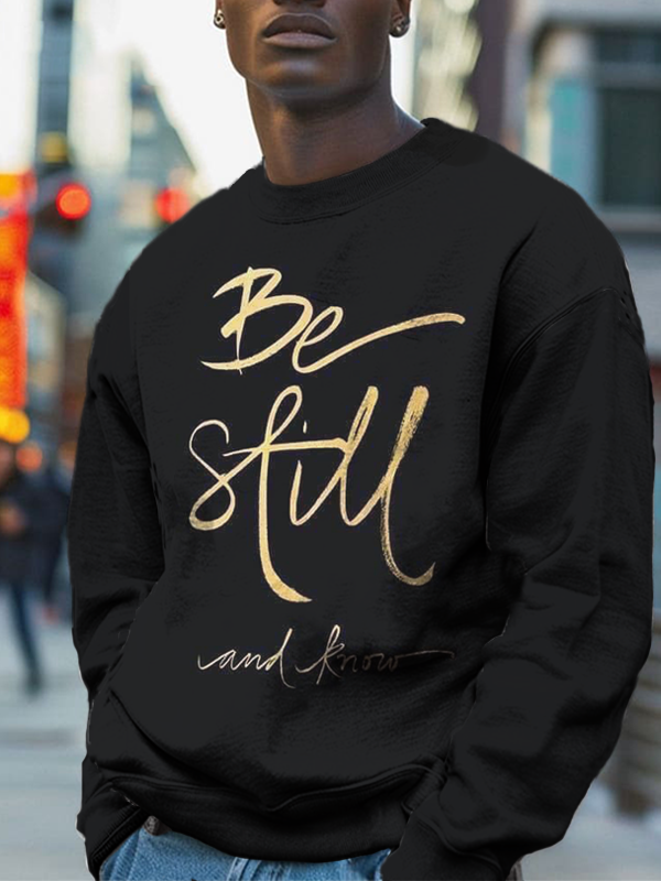 Men's Be Still And Know Art Print Casual Sweatshirt