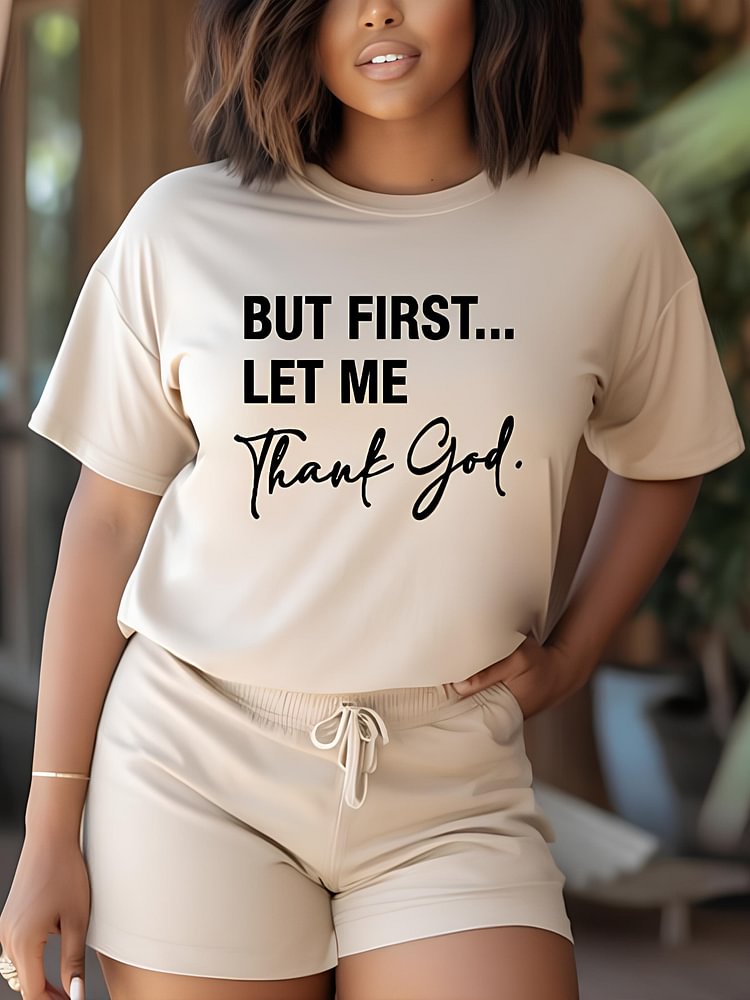 Women's But First Let Me Thank God Print Cotton Casual T-Shirt