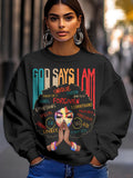 Women's Black Girl God Says I Am Black Melanin History Month Pride Print Cotton Long Sleeve T-Shirt Thin Sweatshirt