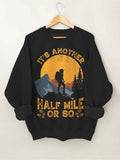 Women's It's Another Half Mile Or So Print Cotton Long Sleeve T-Shirt Thin Sweatshirt