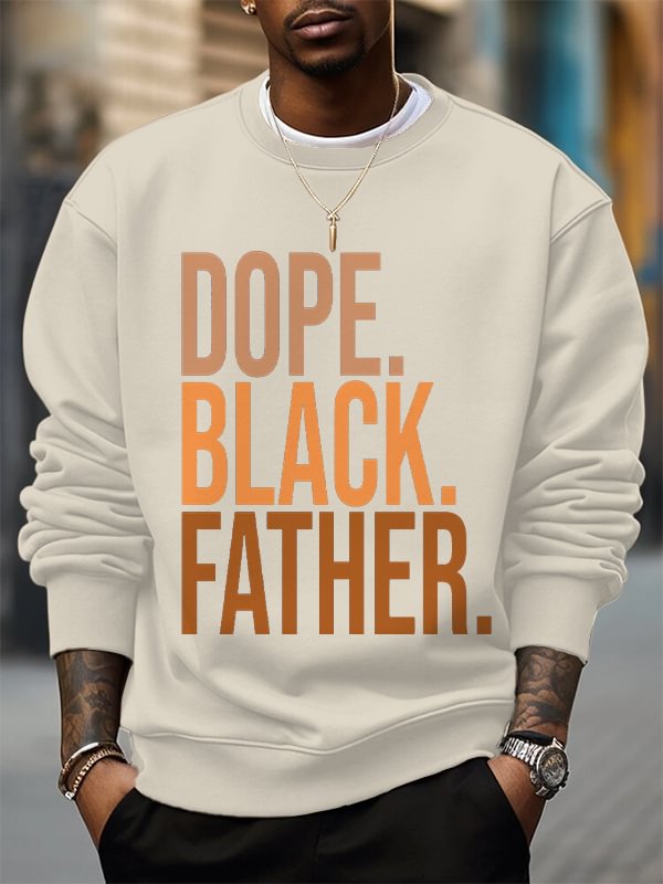 Men's Dope Black Father Slogan Print Cotton Casual Sweatshirt