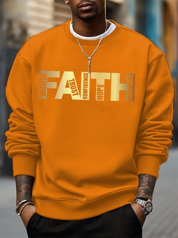 Men's Believe Trust Confidence Hope Acceptance Faith Print Casual Sweatshirt