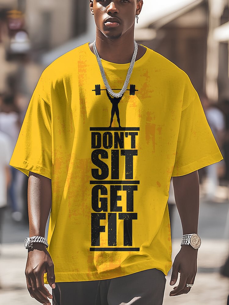 Men's Don't Sit Get Fit Slogan Print Casual T-Shirt
