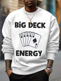 Men's Poker Big Deck Energy Print Cotton Casual Sweatshirt