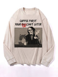 Men's Coffee Fist Your Catshit Later Skull Print Long Sleeve T-Shirt