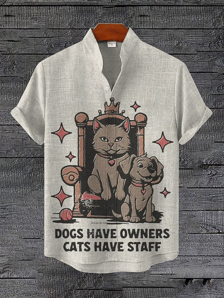 Men's Dogs Have Owners Cats Have Staff Print Shirt