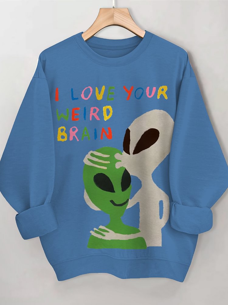 Women's I Love Your Weird Brain Print Cotton Long Sleeve T-Shirt Thin Sweatshirt