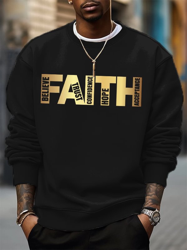 Men's Believe Trust Confidence Hope Acceptance Faith Print Casual Sweatshirt