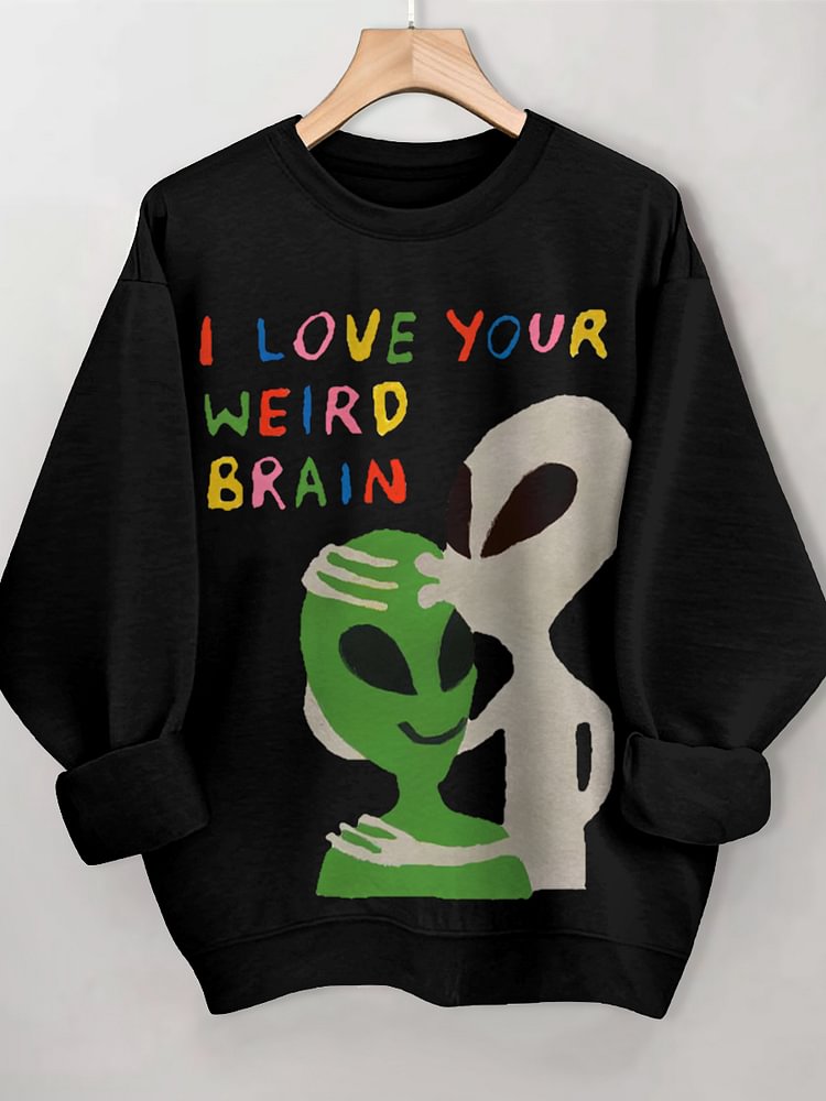 Women's I Love Your Weird Brain Print Cotton Long Sleeve T-Shirt Thin Sweatshirt
