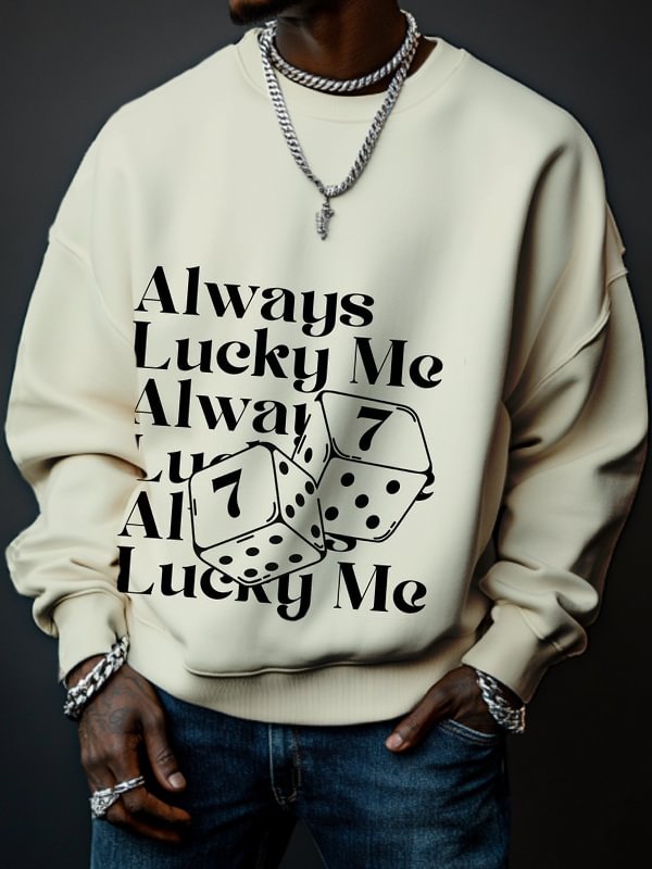 Men's Always Lucky Me Dice Print Casual Sweatshirt