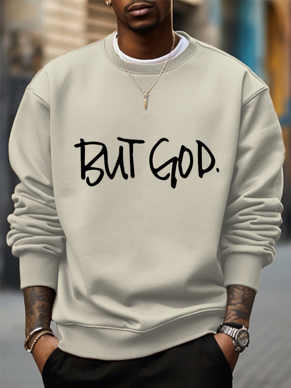 Men's But God Art Print Cotton Casual Sweatshirt