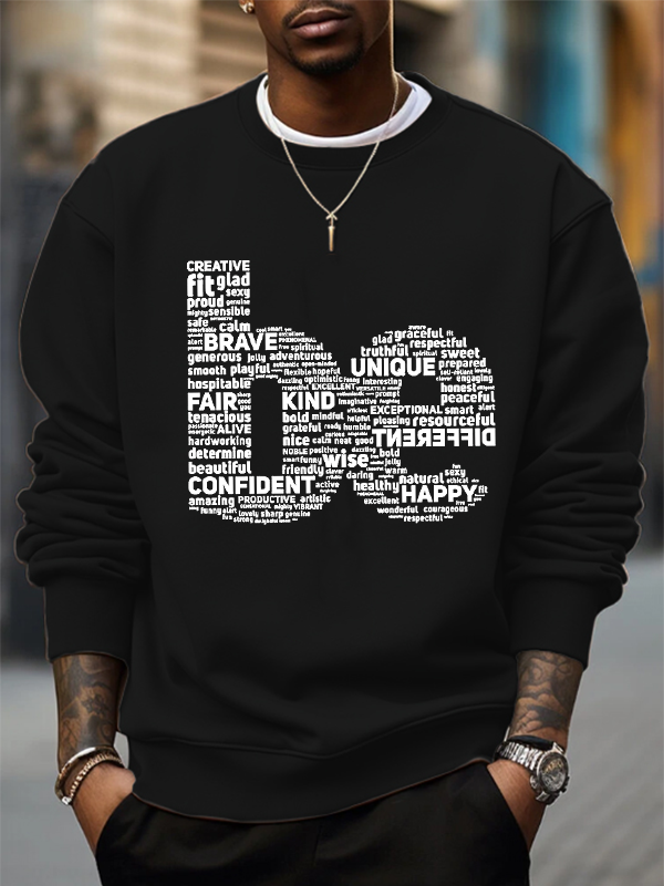 Men's Be Motivational Words Typography Quote Art Print Cotton Casual Sweatshirt