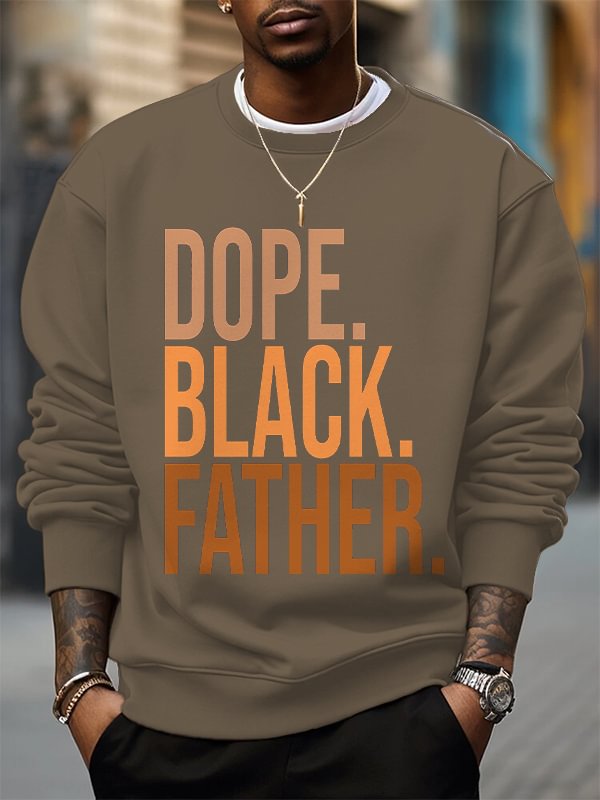 Men's Dope Black Father Slogan Print Cotton Casual Sweatshirt
