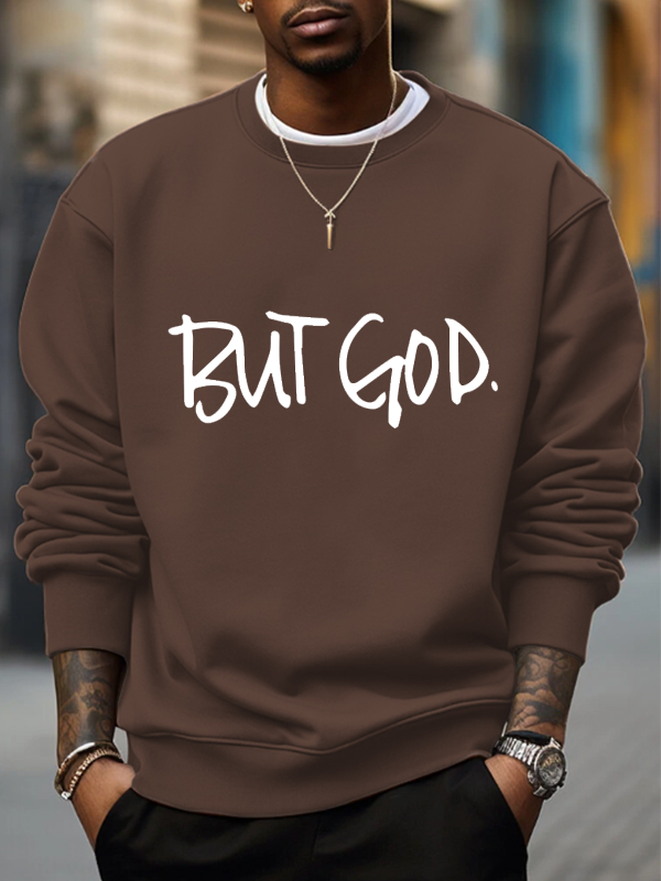 Men's But God Art Print Cotton Casual Sweatshirt
